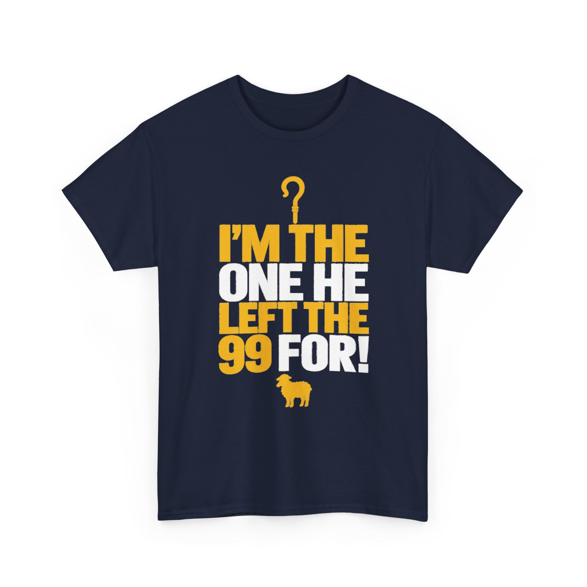 I'm the One He Left the 99 For Christian T-Shirt - Image 33