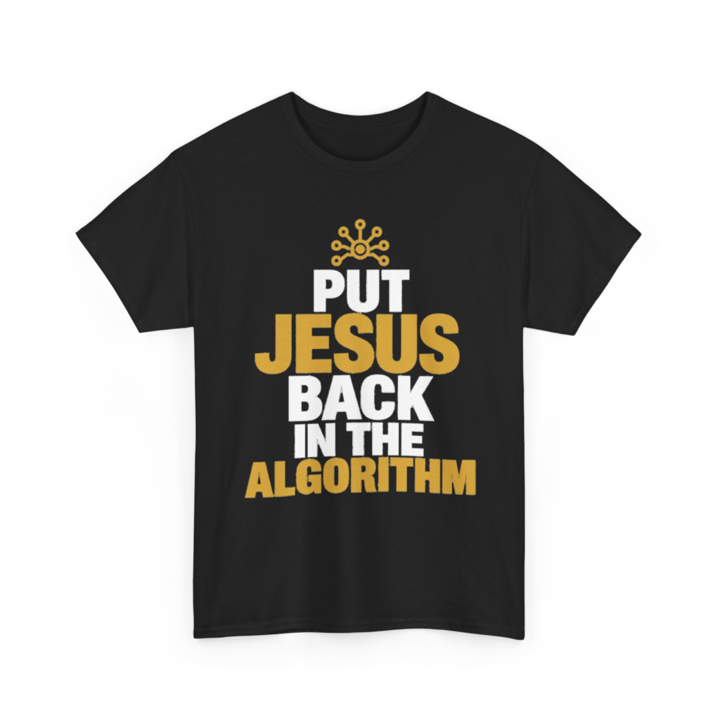 Put Jesus Back in the Algorithm Christian T-Shirt | Keep It Jesus